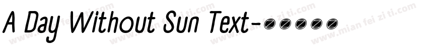 A Day Without Sun Text字体转换